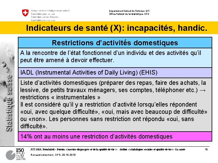 Département fédéral de l’intérieur DFI Office fédéral de la statistique OFS Indicateurs de santé