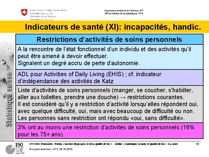 Département fédéral de l’intérieur DFI Office fédéral de la statistique OFS Indicateurs de santé