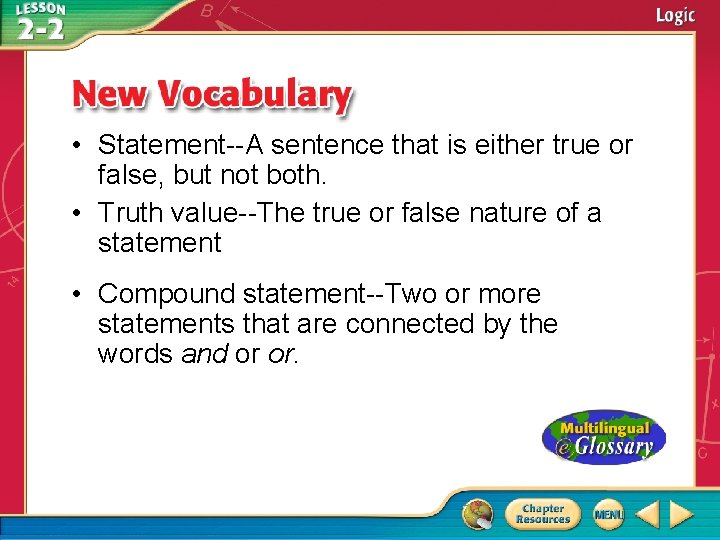 StatementA sentence that is either true or false