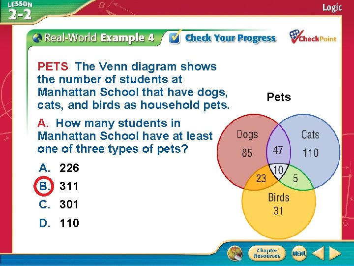 PETS The Venn diagram shows the number of students at Manhattan School that have PETS The Venn diagram shows the number of students at Manhattan School that have