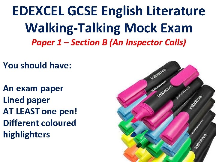 EDEXCEL GCSE English Literature Walking-Talking Mock Exam Paper 1 – Section B (An Inspector