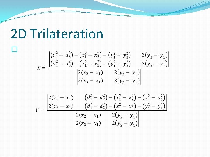 2 D Trilateration � 