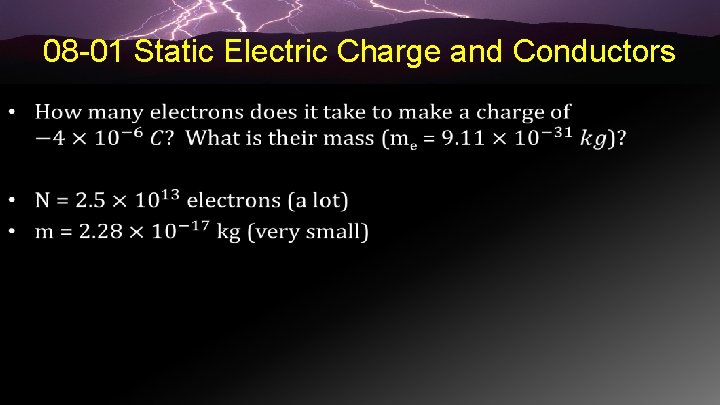 08 -01 Static Electric Charge and Conductors • 