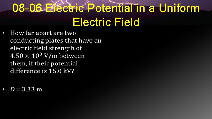 08 -06 Electric Potential in a Uniform Electric Field • 