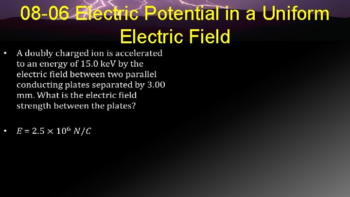 08 -06 Electric Potential in a Uniform Electric Field • 