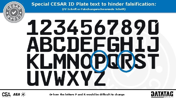 Special CESAR ID Plate text to hinder falsification: (FE Schrift or Falschungerschwerende Schrift) Or