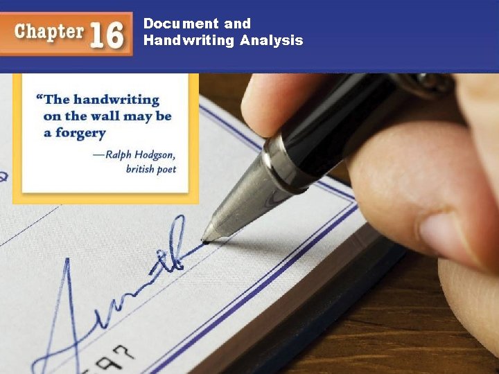 Document and Handwriting Analysis Kendall/Hunt Publishing Company 1 