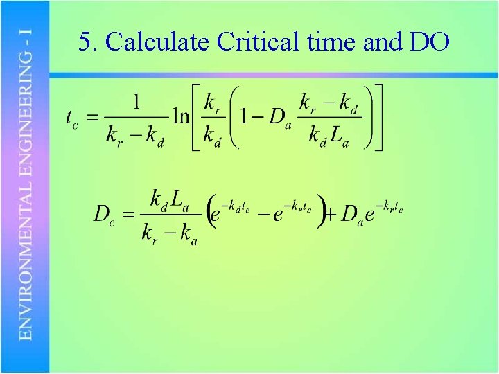 5. Calculate Critical time and DO 