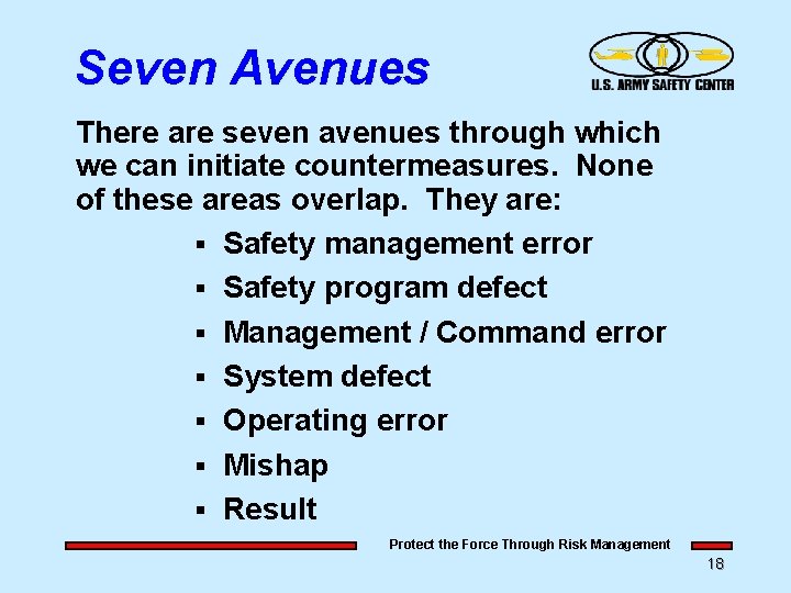 Seven Avenues There are seven avenues through which we can initiate countermeasures. None of Seven Avenues There are seven avenues through which we can initiate countermeasures. None of