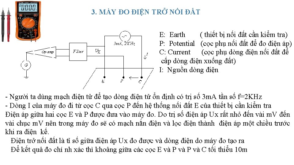 3. MÁY ĐO ĐIỆN TRỞ NỐI ĐẤT E: Earth ( thiết bị nối đất