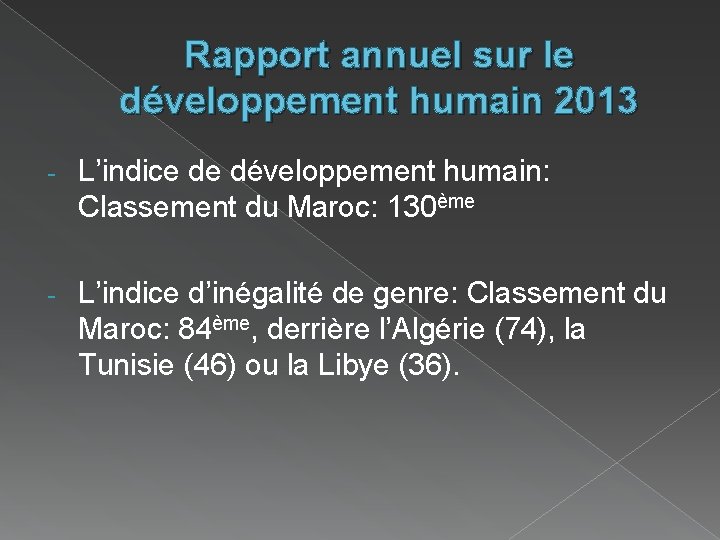 Rapport annuel sur le développement humain 2013 - L’indice de développement humain: Classement du