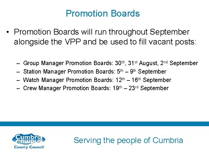 Promotion Boards • Promotion Boards will run throughout September alongside the VPP and be