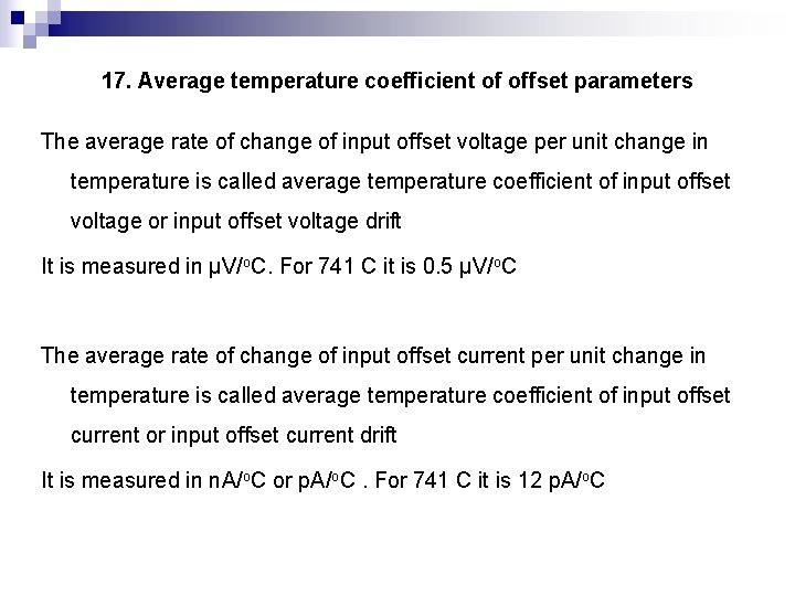 17. Average temperature coefficient of offset parameters The average rate of change of input