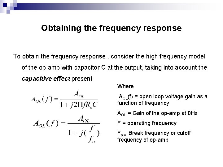 Obtaining the frequency response To obtain the frequency response , consider the high frequency