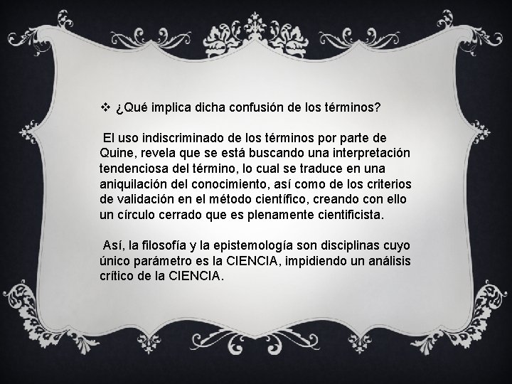 v ¿Qué implica dicha confusión de los términos? El uso indiscriminado de los términos
