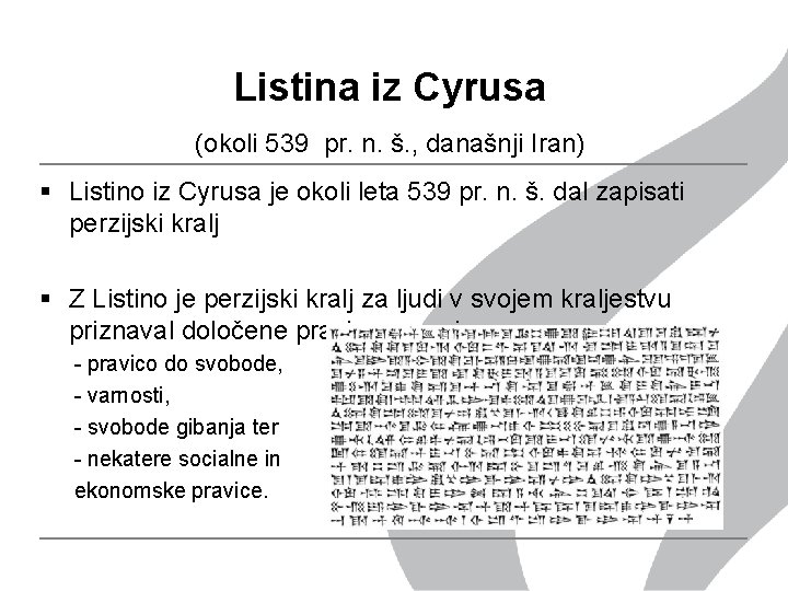 Listina iz Cyrusa (okoli 539 pr. n. š. , današnji Iran) § Listino iz