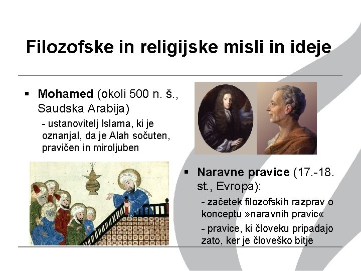 Filozofske in religijske misli in ideje § Mohamed (okoli 500 n. š. , Saudska