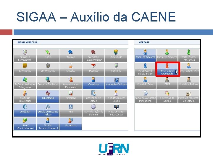 SIGAA – Auxílio da CAENE SIGAA – Auxílio da CAENE