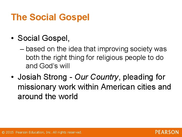 The Social Gospel • Social Gospel, – based on the idea that improving society