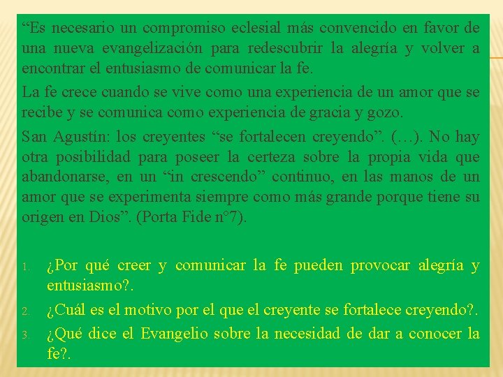 “Es necesario un compromiso eclesial más convencido en favor de una nueva evangelización para