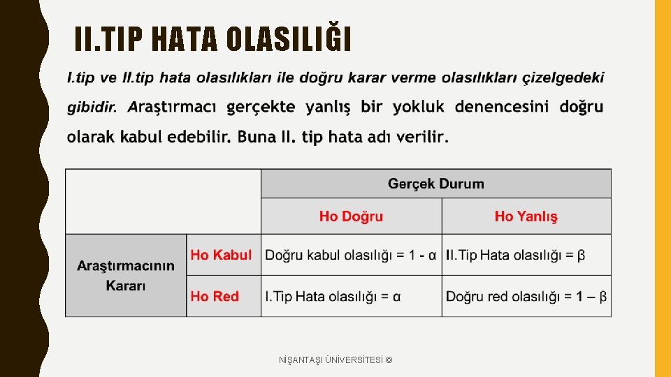 II. TIP HATA OLASILIĞI NİŞANTAŞI ÜNİVERSİTESİ © 