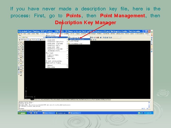 If you have never made a description key file, here is the process: First,