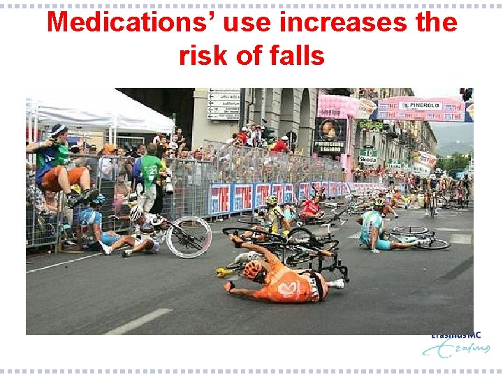 Medications’ use increases the risk of falls 