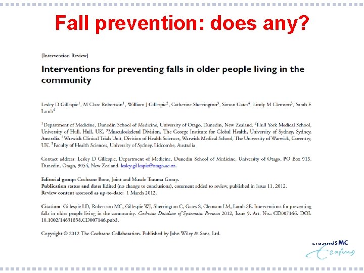 Fall prevention: does any? 