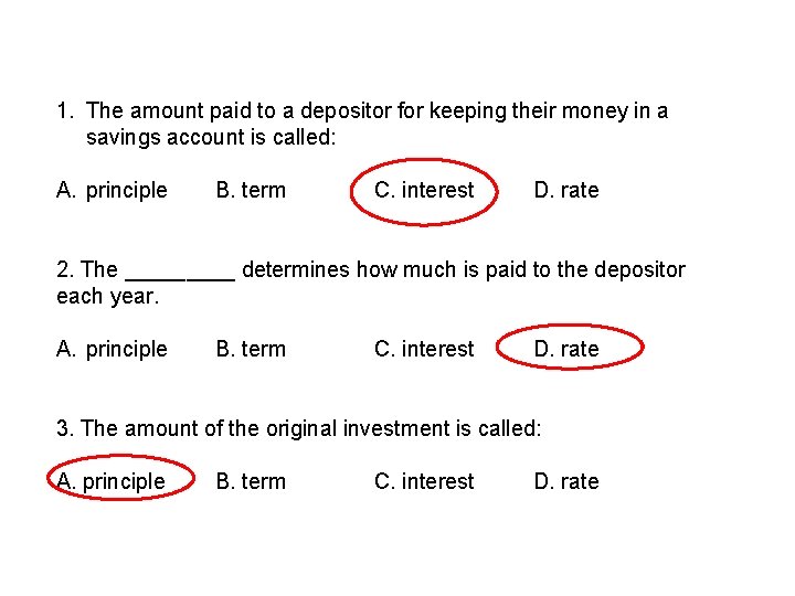 1. The amount paid to a depositor for keeping their money in a savings