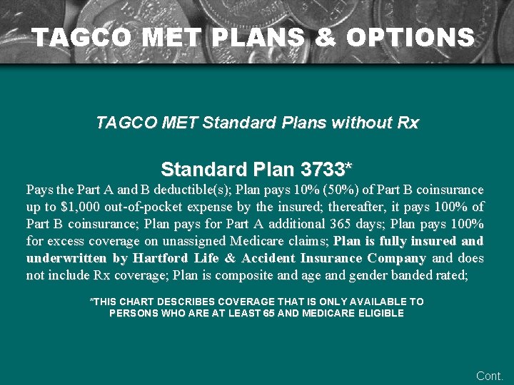 TAGCO MET PLANS & OPTIONS TAGCO MET Standard Plans without Rx Standard Plan 3733*
