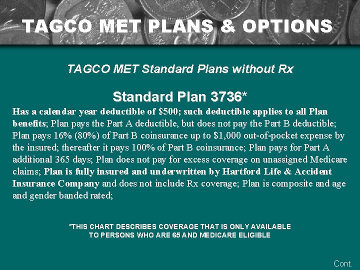 TAGCO MET PLANS & OPTIONS TAGCO MET Standard Plans without Rx Standard Plan 3736*