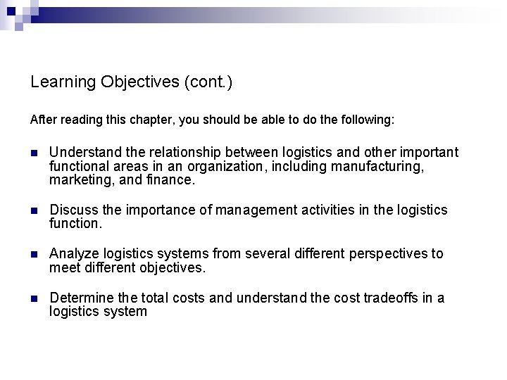 Learning Objectives (cont. ) After reading this chapter, you should be able to do Learning Objectives (cont. ) After reading this chapter, you should be able to do
