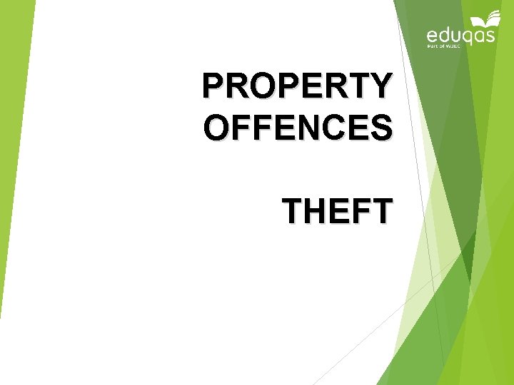 PROPERTY OFFENCES THEFT 