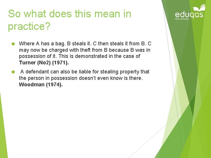 So what does this mean in practice? Where A has a bag. B steals So what does this mean in practice? Where A has a bag. B steals