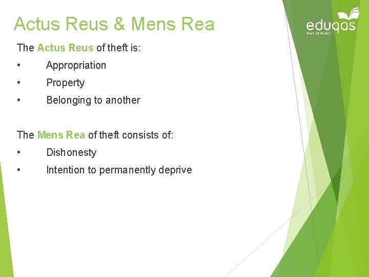 Actus Reus & Mens Rea The Actus Reus of theft is: • Appropriation •