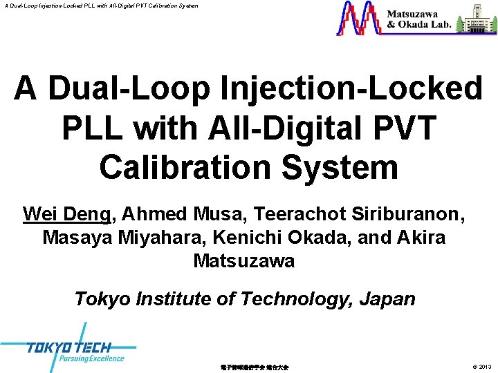 A Dual-Loop Injection-Locked PLL with All-Digital PVT Calibration System 1 of 21 A Dual-Loop