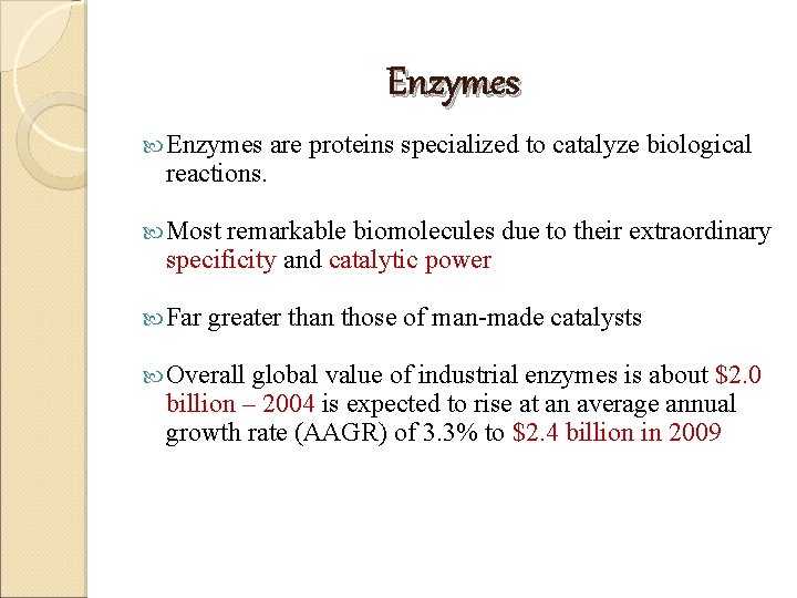 Enzymes are proteins specialized to catalyze biological reactions. Most remarkable biomolecules due to their Enzymes are proteins specialized to catalyze biological reactions. Most remarkable biomolecules due to their