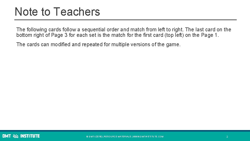 Note to Teachers The following cards follow a sequential order and match from left