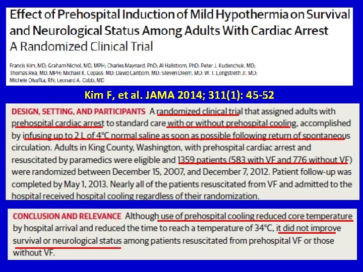 Kim F, et al. JAMA 2014; 311(1): 45 -52 Kim F, et al. JAMA 2014; 311(1): 45 -52