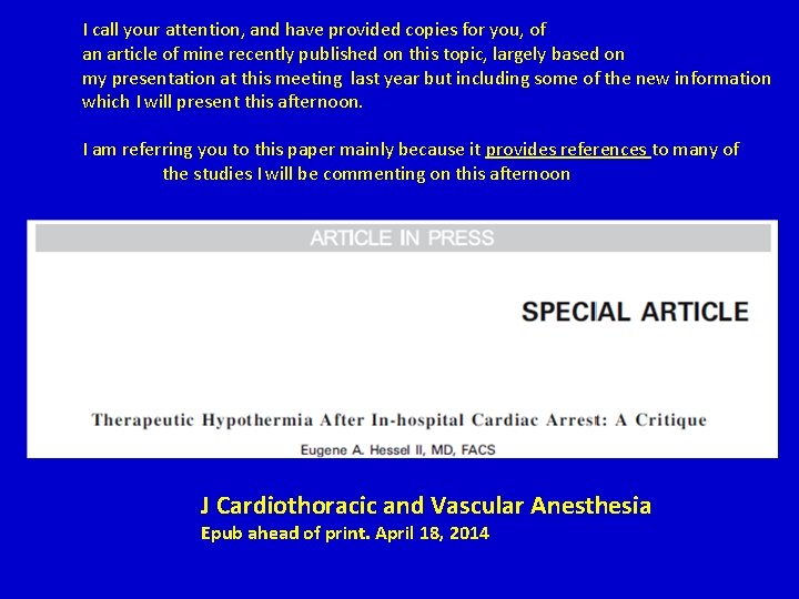 I call your attention, and have provided copies for you, of an article of I call your attention, and have provided copies for you, of an article of