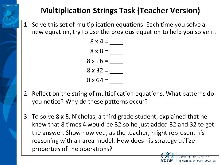 Multiplication Strings Task (Teacher Version) 1. Solve this set of multiplication equations. Each time