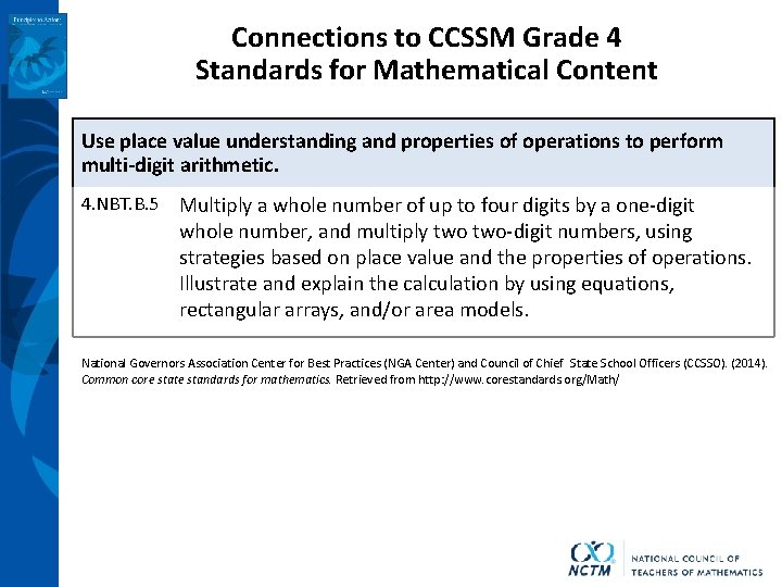 Connections to CCSSM Grade 4 Standards for Mathematical Content Use place value understanding and