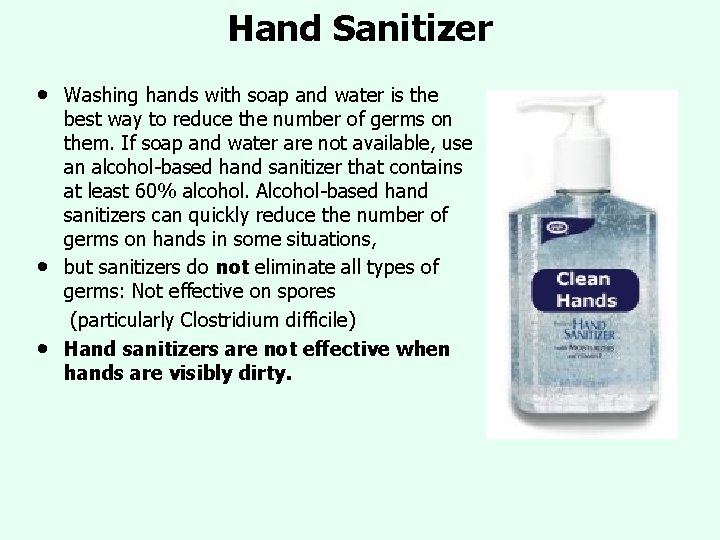 Hand Sanitizer • • • Washing hands with soap and water is the best Hand Sanitizer • • • Washing hands with soap and water is the best