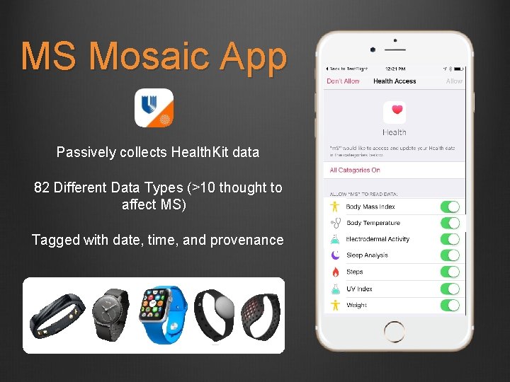 MS Mosaic App Passively collects Health. Kit data 82 Different Data Types (>10 thought