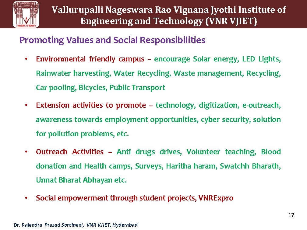 Vallurupalli Nageswara Rao Vignana Jyothi Institute of Engineering and Technology (VNR VJIET) Promoting Values