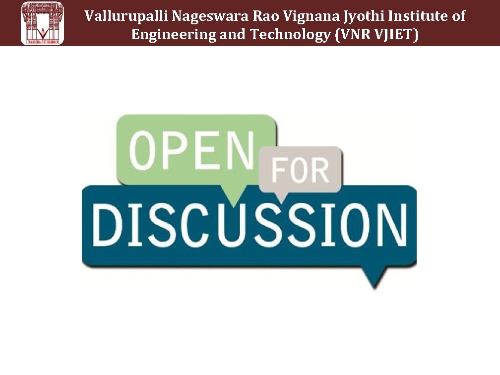 Vallurupalli Nageswara Rao Vignana Jyothi Institute of Engineering and Technology (VNR VJIET) 