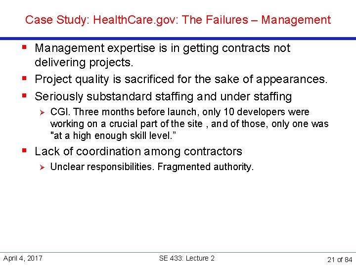Case Study: Health. Care. gov: The Failures – Management § Management expertise is in