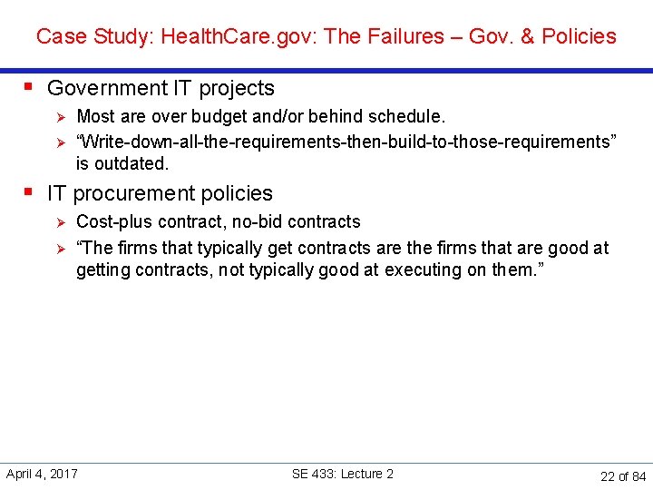 Case Study: Health. Care. gov: The Failures – Gov. & Policies § Government IT