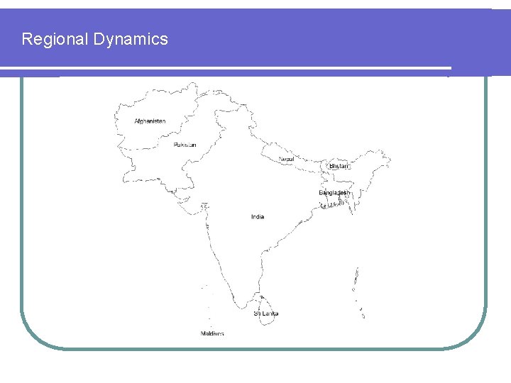 Regional Dynamics 