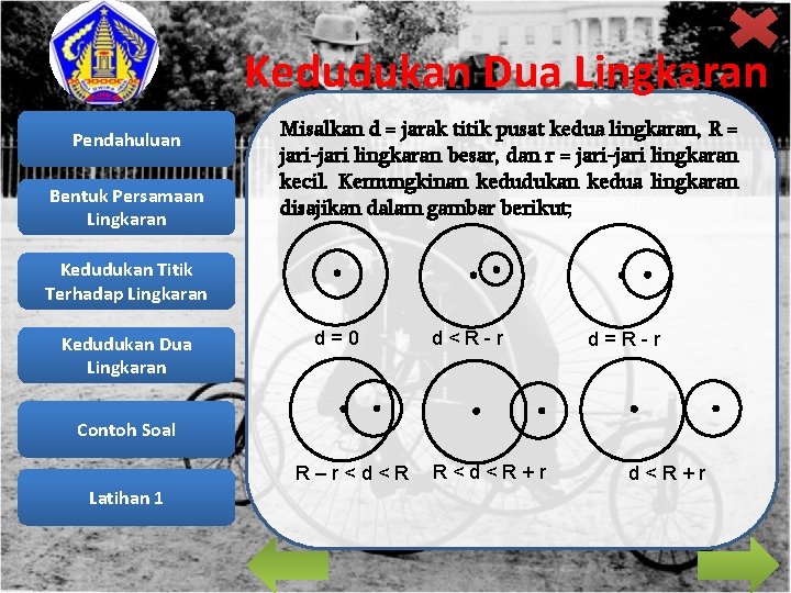 Kedudukan Dua Lingkaran Pendahuluan Bentuk Persamaan Lingkaran Misalkan d = jarak titik pusat kedua